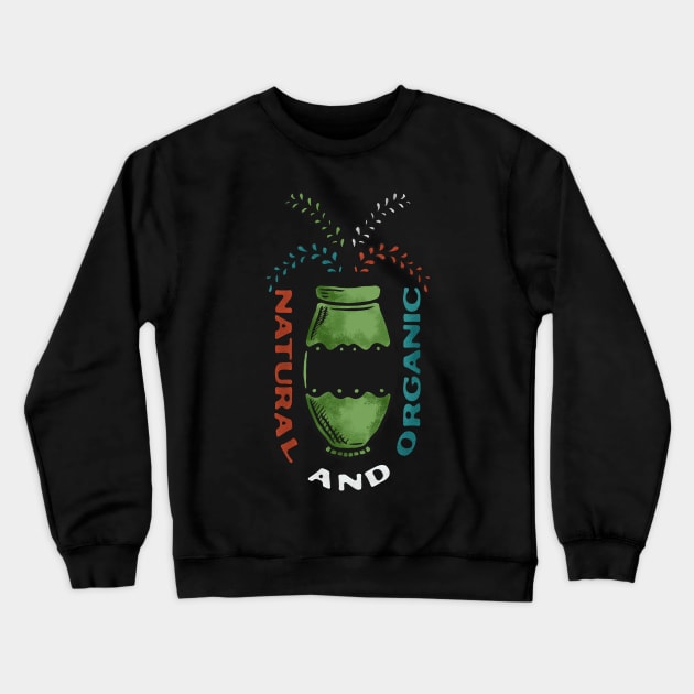 Natural Organic Herbs Crewneck Sweatshirt by Merchsides